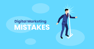 The Top 5 Digital Marketing Mistakes Businesses Make (And How to Avoid Them)